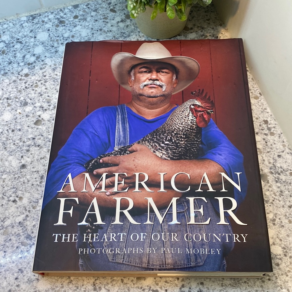 American Farmer: The Heart of Our Country by Paul Mobley, Katrina Fried Tabletop